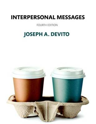 Book cover for Interpersonal Messages Plus New Mylab Communication for Interpersonal -- Access Card Package