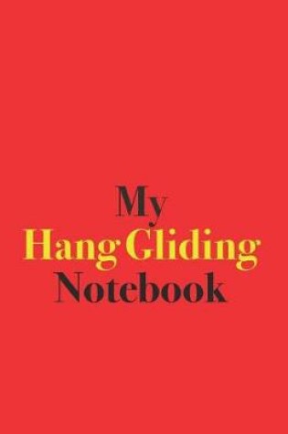 Cover of My Hang Gliding Notebook