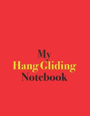 Book cover for My Hang Gliding Notebook
