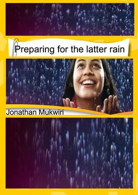 Book cover for Preparing for the Latter Rain