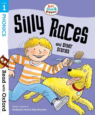 Cover of Read with Oxford: Stage 1: Biff, Chip and Kipper: Silly Races and Other Stories