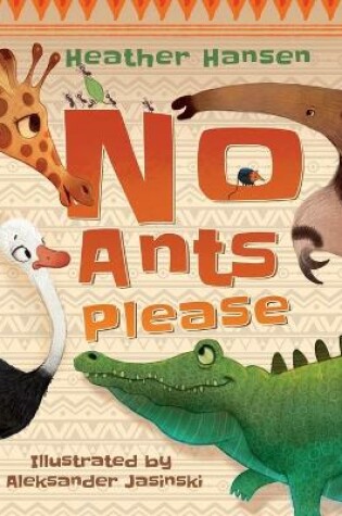 Cover of No Ants Please