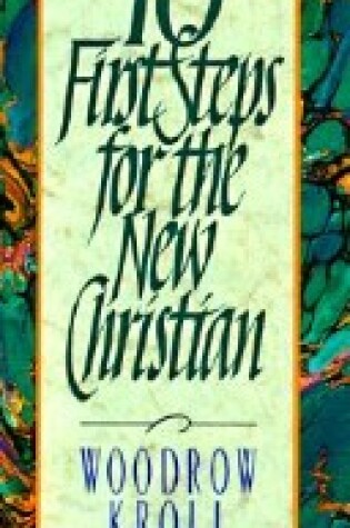 Cover of Ten First Steps for the New Christian