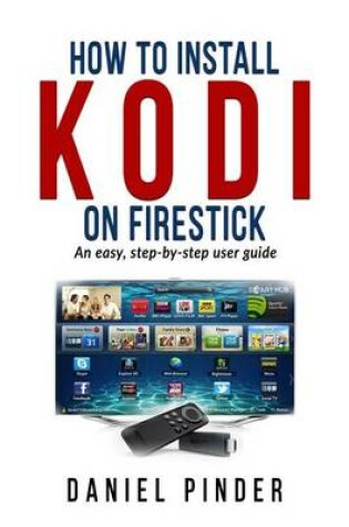 Cover of How to Install Kodi on Firestick