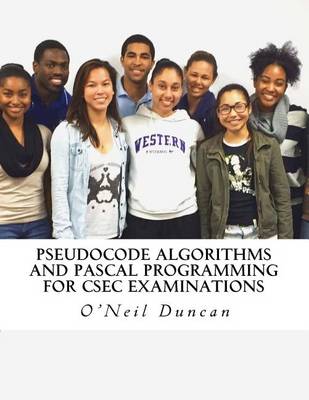 Book cover for Pseudocode Algorithms and Pascal Programming for CSEC Examinations