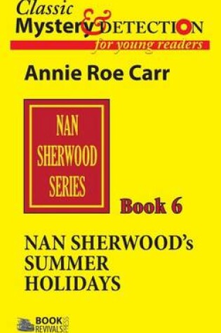 Nan Sherwood's Summer Holidays