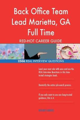 Book cover for Back Office Team Lead Marietta, GA Full Time RED-HOT Career; 2506 REAL Interview