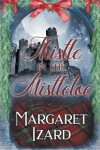 Book cover for Thistle in the Mistletoe