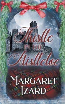 Book cover for Thistle in the Mistletoe