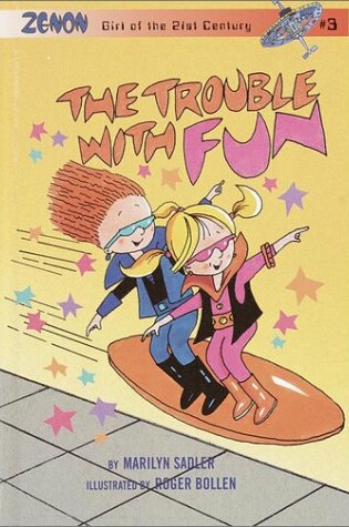 Cover of Trouble with Fun, the (Zenon3)