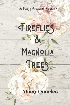 Book cover for Fireflies and Magnolia Trees