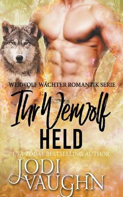 Book cover for Ihr Werwolf Held