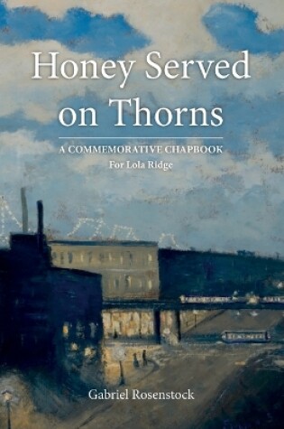 Cover of Honey Served On Thorns