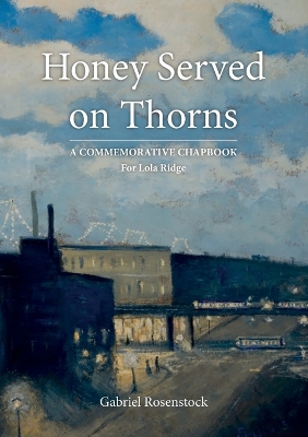 Book cover for Honey Served On Thorns