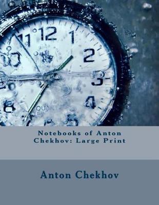 Book cover for Notebooks of Anton Chekhov