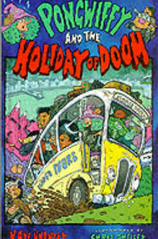 Cover of Pongwiffy and the Holiday of Doom