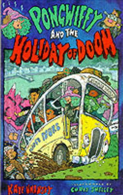 Book cover for Pongwiffy and the Holiday of Doom