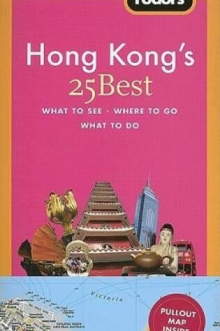 Cover of Fodor's Hong Kong's 25 Best