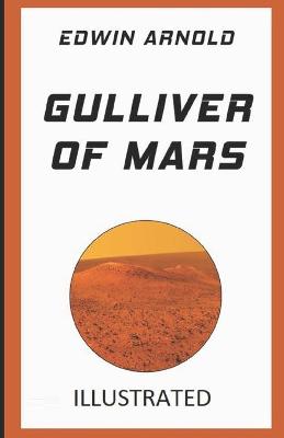 Book cover for Gulliver of Mars IllustratedEdwin