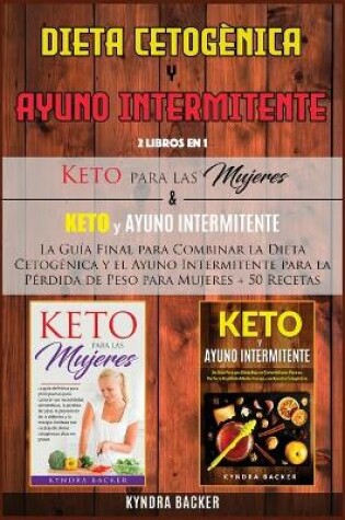 Cover of Dieta Cetogenica y Ayuno Intermitente