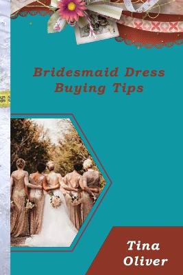 Book cover for Bridesmaid Dress Buying Tips