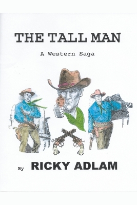 Book cover for The Tall Man, A Western Saga