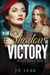 Book cover for In the Shadow of Victory