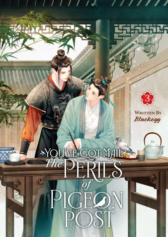 Cover of You've Got Mail: The Perils of Pigeon Post - Fei Ge Jiao You Xu Jin Shen (Novel) Vol. 3