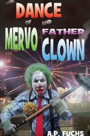 Cover of The Dance of Mervo and Father Clown