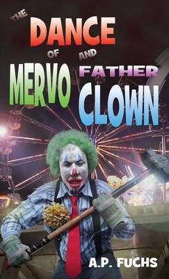 Book cover for The Dance of Mervo and Father Clown