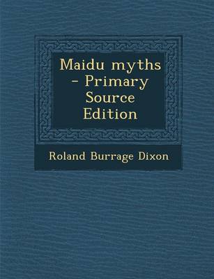 Book cover for Maidu Myths - Primary Source Edition