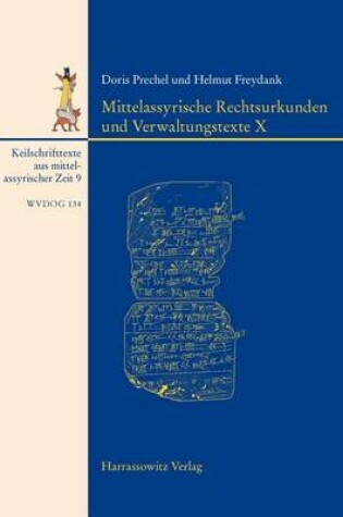 Cover of Mittelassyrische Rechtsurkunden Und Verwaltungstexte X