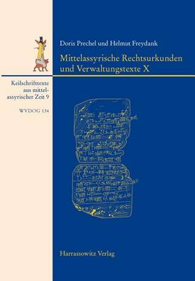 Cover of Mittelassyrische Rechtsurkunden Und Verwaltungstexte X