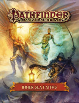 Book cover for Pathfinder Campaign Setting: Inner Sea Faiths