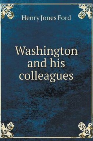 Cover of Washington and his colleagues