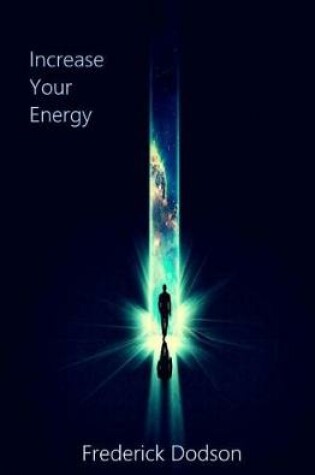 Cover of Increase Your Energy