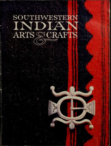 Book cover for Southwestern Indian Arts and Crafts