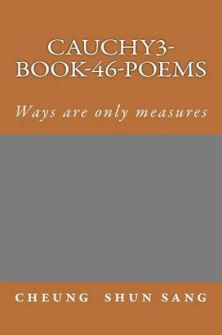 Cover of Cauchy3-Book-46-poems