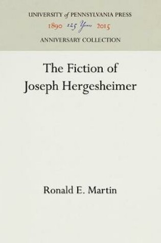 Cover of The Fiction of Joseph Hergesheimer