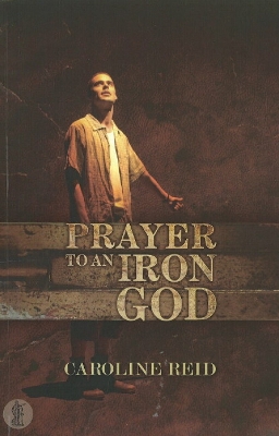 Cover of Prayer to an Iron God