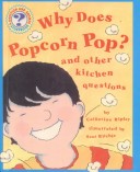 Cover of Why Does Popcorn Pop?