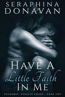 Book cover for Have a Little Faith in Me