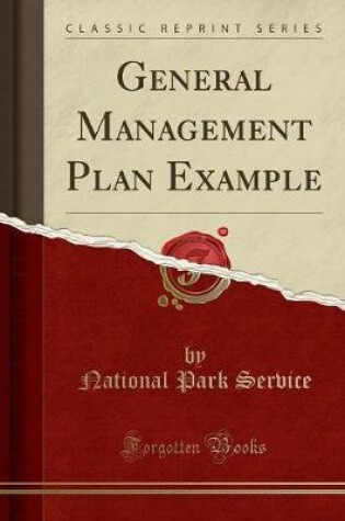 Cover of General Management Plan Example (Classic Reprint)