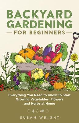 Book cover for Backyard Gardening for Beginners