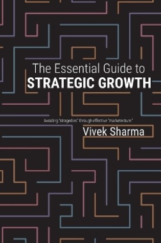 Cover of The Essential Guide to Strategic Growth