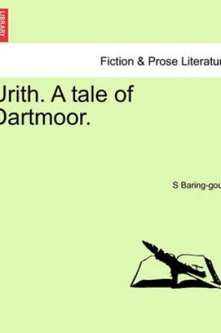 Cover of Urith. a Tale of Dartmoor. Vol. I.