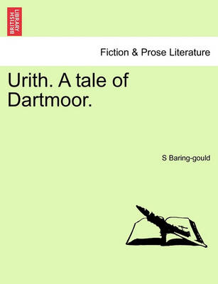 Book cover for Urith. a Tale of Dartmoor. Vol. I.