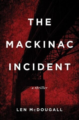 Cover of The Mackinac Incident