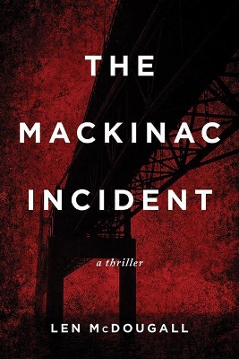 Book cover for The Mackinac Incident