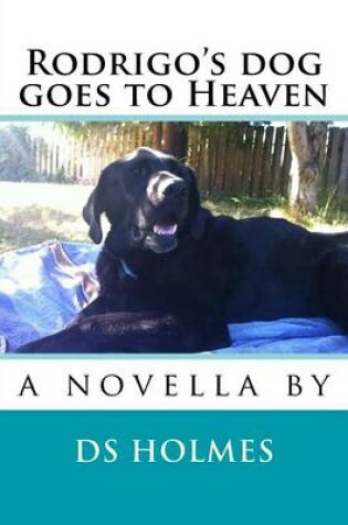Cover of Rodrigo's Dog Goes to Heaven